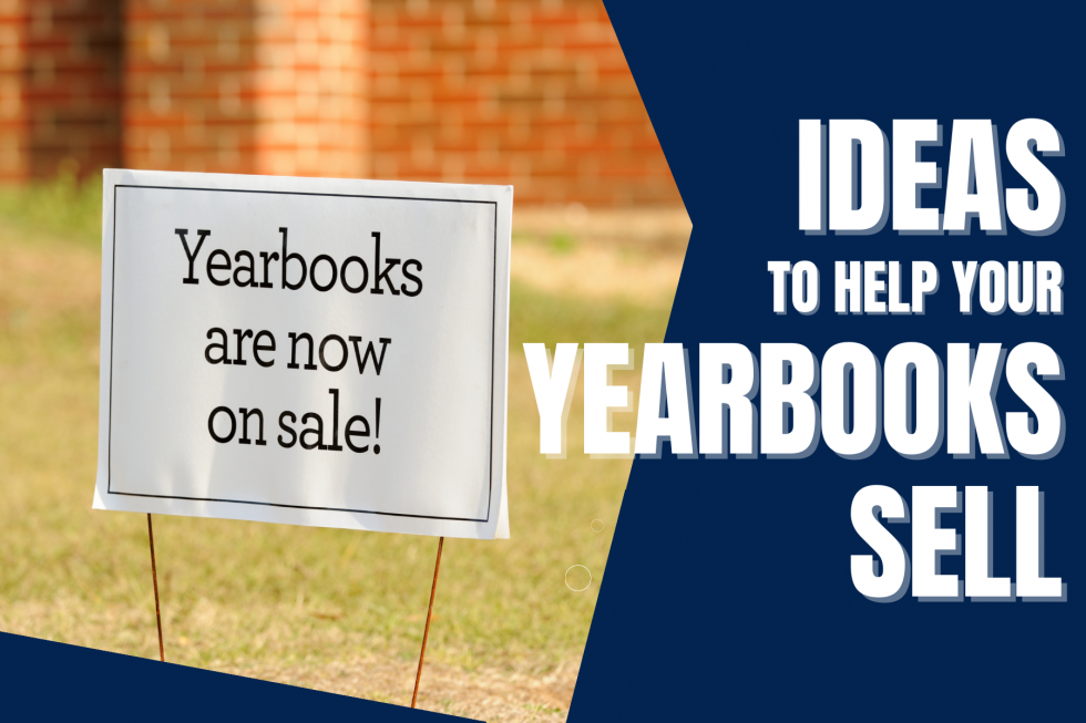 ideas-to-help-your-yearbook-sell-school-annual